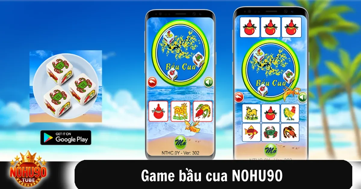 Game Bầu Cua Nohu90 Đổi Thưởng Hấp Dẫn Vui Chơi Hứng Khởi 4 Chơi Game bầu cua NOHU90, người chơi có thể lựa chọn nhiều nền tảng và địa chỉ khác nhau.